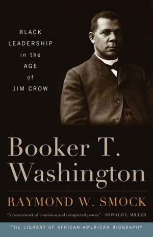 Booker T. Washington de Raymond W. Smock