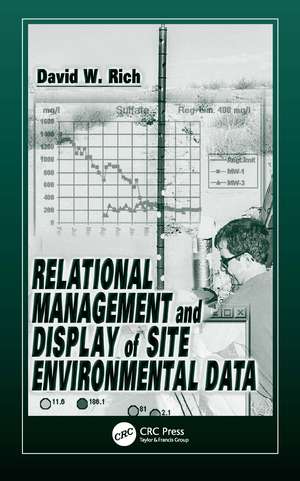 Relational Management and Display of Site Environmental Data de David Rich