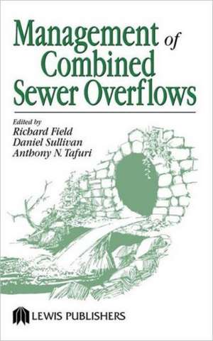 Management of Combined Sewer Overflows de Richard Field