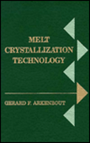 Melt Crystallization Technology de Gerard F. Arkenbout