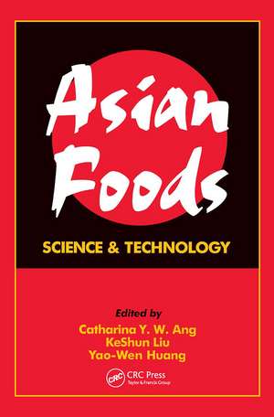 Asian Foods: Science and Technology de Catharina Y.W. Ang