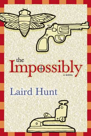 The Impossibly de Laird Hunt