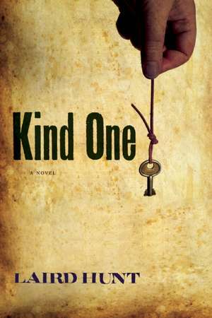 Kind One de Laird Hunt