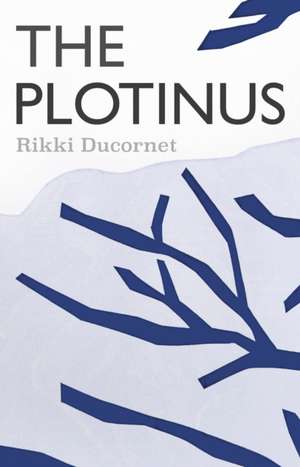 The Plotinus de Rikki Ducornet