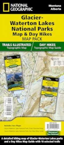 Glacier and Waterton Lakes Day Hikes & National Parks Maps [Map Pack Bundle] de National Geographic Maps