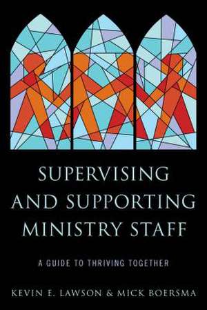 SUPERVISING & SUPPORTING MINIS de Kevin E. Lawson