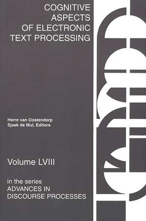 Cognitive Aspects of Electronic Text Processing de Herre van Oostendorp