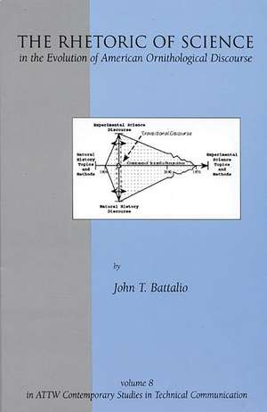 The Rhetoric of Science in the Evolution of American Ornithological Discourse de John T. Battalio