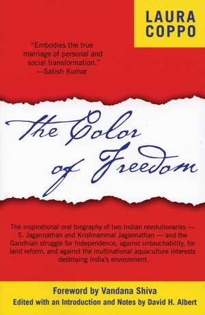 The Color of Freedom: Overcoming Colonialism and Multinationals in India de Laura Coppo