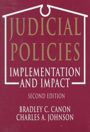 Judicial Policies: Implementation and Impact de Bradley C. Canon