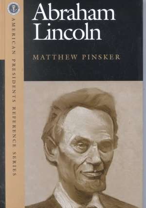 Abraham Lincoln de Matthew Pinsker