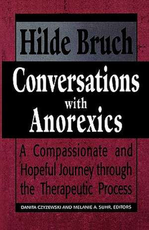 Conversations with Anorexics de Hilde Bruch