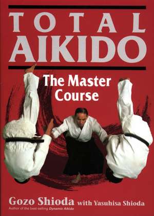 Total Aikido de Gozo Shioda