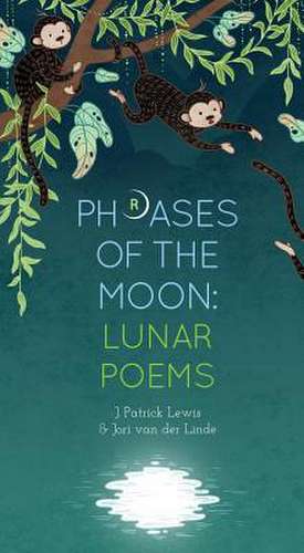 Phrases of the Moon de J. Patrick Lewis