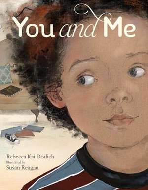 You and Me de Rebecca Kai Dotlich