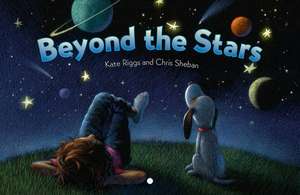 Beyond the Stars de Kate Riggs