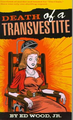 Death of a Transvestite de Ed Wood