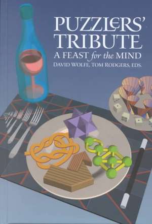 Puzzlers' Tribute: A Feast for the Mind de David Wolfe