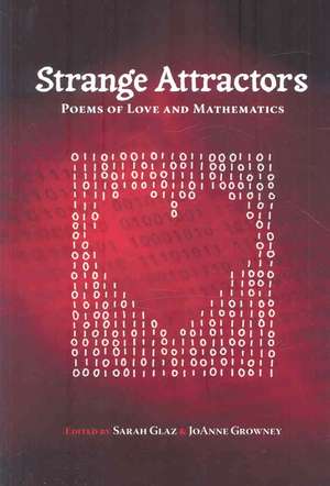 Strange Attractors: Poems of Love and Mathematics de Sarah Glaz