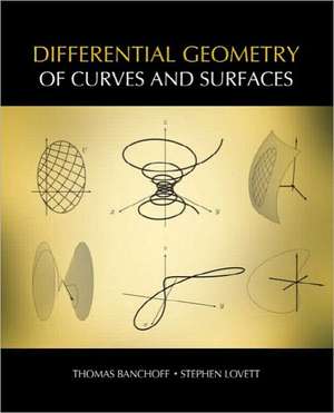 Differential Geometry of Curves and Surfaces de Thomas Banchoff