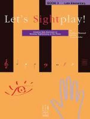 Let's Sightplay!, Book 3 de Kathleen Massoud