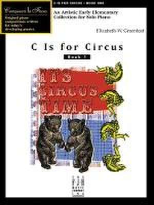 C Is for Circus, Book 1 de Elizabeth W Greenleaf