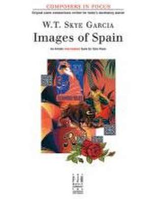 Images of Spain de W T Skye Garcia