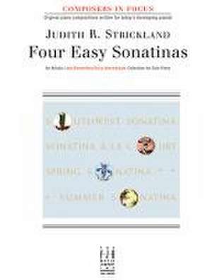 Four Easy Sonatinas de Judith R Strickland