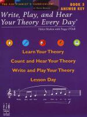 Write, Play, and Hear Your Theory Every Day, Answer Key, Book 5 de Helen Marlais