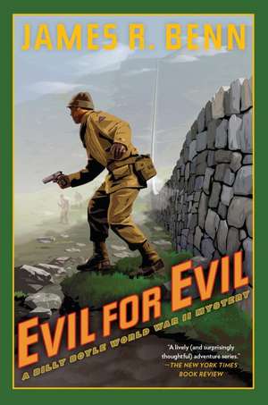 Evil For Evil: A Billy Boyle World War II Mystery de James R. Benn