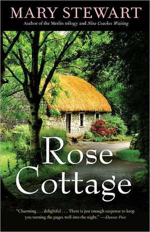 Rose Cottage de Mary Stewart