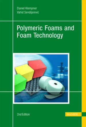 Hanbook of Polymeric Foams and Foam Technology de R.M. Aseeva