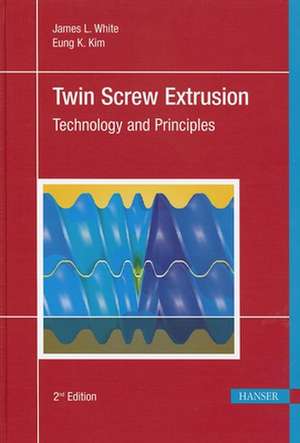 Twin Screw Extrusion de James Lindsay White