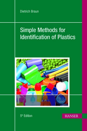 Simple Methods for Identification of Plastics de Dietrich Braun