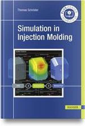 Simulation in Injection Molding de Thomas Schröder