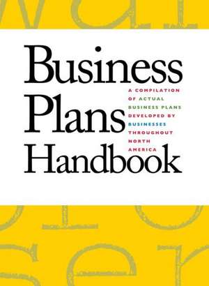 Business Plans Handbook, Volume 30: A Compilation of Business Plans Developed by Individuals Throughout North America de Sonya D. Hill