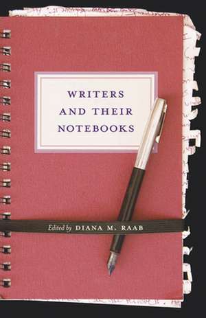 Writers and Their Notebooks de Zan Bockes