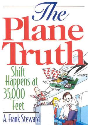 Plane Truth! de A.Frank Steward