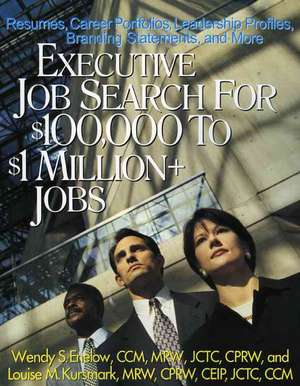 Executive Job Search for $100,000 to $1 Million+ Jobs de Marinela Achim