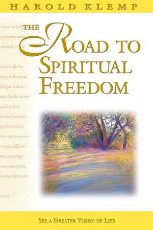 ROAD TO SPIRITUAL FREEDOM de Harold Klemp