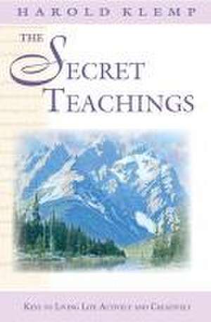 The Secret Teachings de Harold Klemp