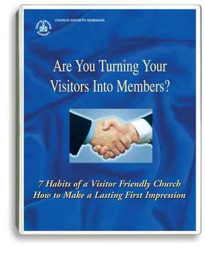 7 Habits of a Visitor-Friendly Church CD Audio Album: Are You Turning Your Visitors Into Members? de Tom Clegg