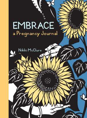 Embrace de Nikki McClure