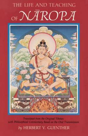 Life and Teaching of Naropa de Naropa