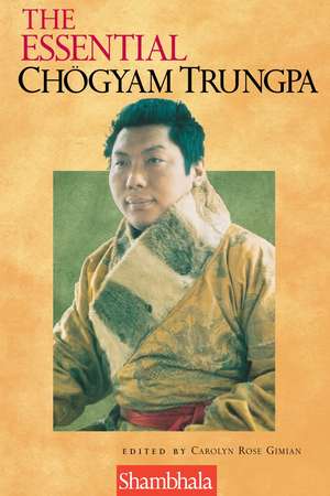 The Essential Chogyam Trungpa de Trungpa