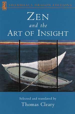 Zen and the Art of Insight de Thomas F. Cleary