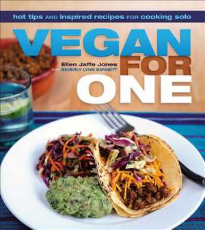 Vegan for One de Ellen Jaffe Jones