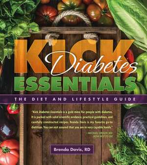 Kick Diabetes Essentials de Brenda Davis