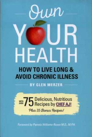 Own Your Health de Glen Merzer