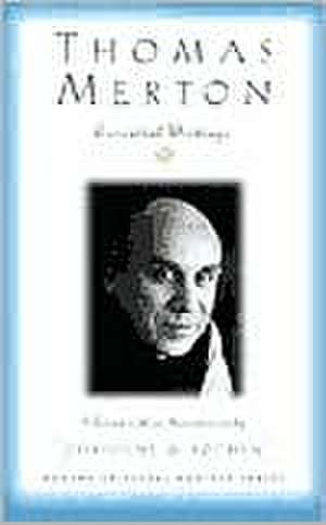 Thomas Merton: Essential Writings de Thich Nhat Hanh